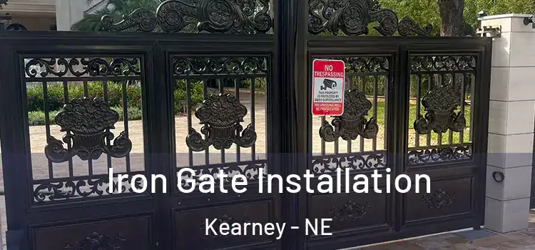 Iron Gate Installation Kearney - NE